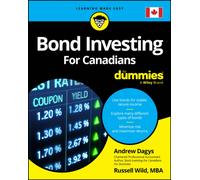 Bond Investing For Canadians For Dummies