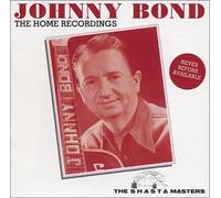 Bond, Johnny - Home Recordings