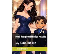 Bond, Jonny Bond Mission Possible: My Aunt And Me