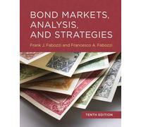 Bond Markets, Analysis, and Strategies, tenth edition