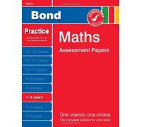 Bond Maths Assessment Papers 7-8 years by Bond. J M ( 2011 ) Pamphlet