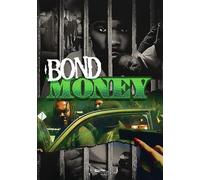 BOND MONEY