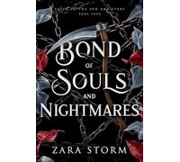 Bond of Souls and Nightmares: 4 (Fated to the Sun and Stars)