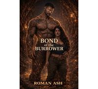 Bond of the Burrower: A dark monster romance (Monsterbound Mates)