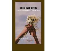 BOND OVER BLOOD (Edition1st)