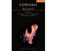 Bond Plays: 4: Worlds with Activists , Restoration and Summer (Contemporary Dramatists) (v. 4) by Edward Bond (1992-03-09)