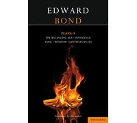 Bond Plays: 9: Innocence; Window, Tune, Balancing Act; The Edge (Contemporary Dramatists)