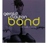 Bond: The Paris Sessions by Gerald Clayton (2011) Audio CD