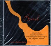 Bond - Visualitzation, Imagery, Relaxation and Self-hypnosis Techniques for Pregnant Women
