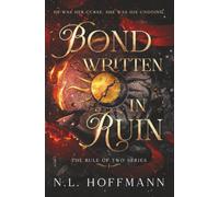 Bond Written in Ruin: 1 (The Rule of Two Series)
