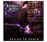 Bonded By Blood - Exiled To Earth