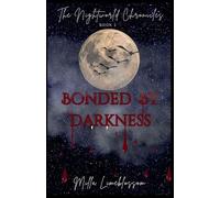 Bonded By Darkness: 1 (The Nightworld Chronicles)