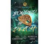 Bonded by Death: A Steamy Why Choose Paranormal Romance: 2 (Her Immortal Monsters: Magic Wars Universe)