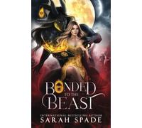 Bonded to the Beast (Sombra Demons)