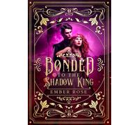 Bonded to the Shadow King (Hidden Courts of the Mist)