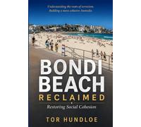 Bondi Beach Reclaimed: Restoring Social Cohesion