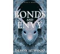 Bonds and Envy : The Faie King's Mortal: Book 2