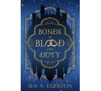 Bonds of Blood and Duty: 1 (Fae-Borne)