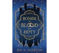Bonds of Blood and Duty: 1 (Fae-Borne)