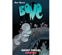 Bone #7: Ghost Circles: 07