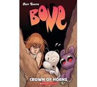 Bone #9: Crown of Horns: Volume 9: 09