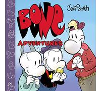 Bone Adventures: A Graphic Novel (Bone Reissue Graphic Novels (Hardcover))