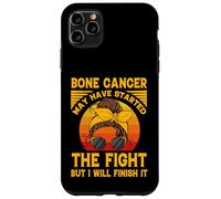Bone Cancer may have started the fight but I will finish it Case for iPhone 11 Pro Max