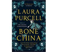Bone China A wonderfully atmospheric tale for wint