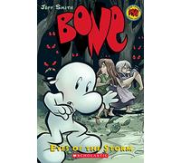 BONE GRAPHIC NOVEL #3: EYES OF THE STORM (GRAPHIX)
