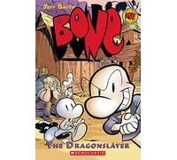 BONE GRAPHIC NOVEL #4: DRAGONSLAYER (GRAPHIX)