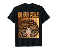Bone Health Specialist Powerful Black History Month Pride T-Shirt