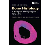 Bone Histology : A Biological Anthropological Perspective