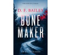 Bone Maker : A Will Finch Mystery Thriller