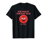 Bone Marrow Transplant Squad 2025 - Tops, Tees & Accessories T-Shirt