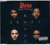 BONE THUGS AND HARMONY the crossroads