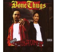 Bone Thugs-N-Harmony - Still Creepin On Ah Come Up [Us Import]