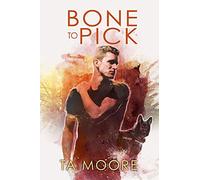 Bone to Pick: Volume 1 (Digging Up Bones)