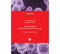 Bone Tumors - Pathogenesis, Diagnosis, and Management (Oncology)