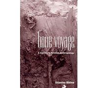 Bone Voyage: A Journey in Forensic Anthropology