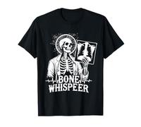 Bone Whisperer Funny X-Ray Tech Radiology Gift T-Shirt