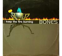 Bones (3) - Keep The Fire Burning