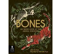 Bones: An Inside Look at the Animal Kingdom