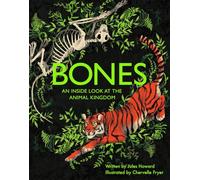 Bones: An inside look at the animal kingdom