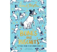 Bones and Biscuits : Letters from a Dog Named Bobs