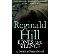 Bones and Silence: Book 11 (Dalziel & Pascoe)