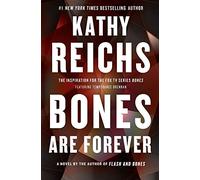 Bones Are Forever: A Novelvolume 15 (Temperance Brennan Novel)