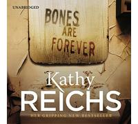 Bones Are Forever: (Temperance Brennan 15)