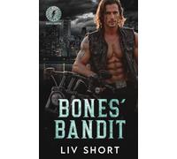 Bones' Bandit: An Age-Gap Instalove MC Romance (Thunder Bastards MC - Seattle)