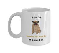 Bones Day No Bones Day Noodle The Oracle Pug Coffee Mug Cute Tea Cup with Handle Ceramic Drinkware for Beverages Latte Cocoa 330Ml