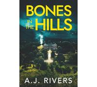 Bones in the Hills (Sarah Cross FBI Mystery Thriller)